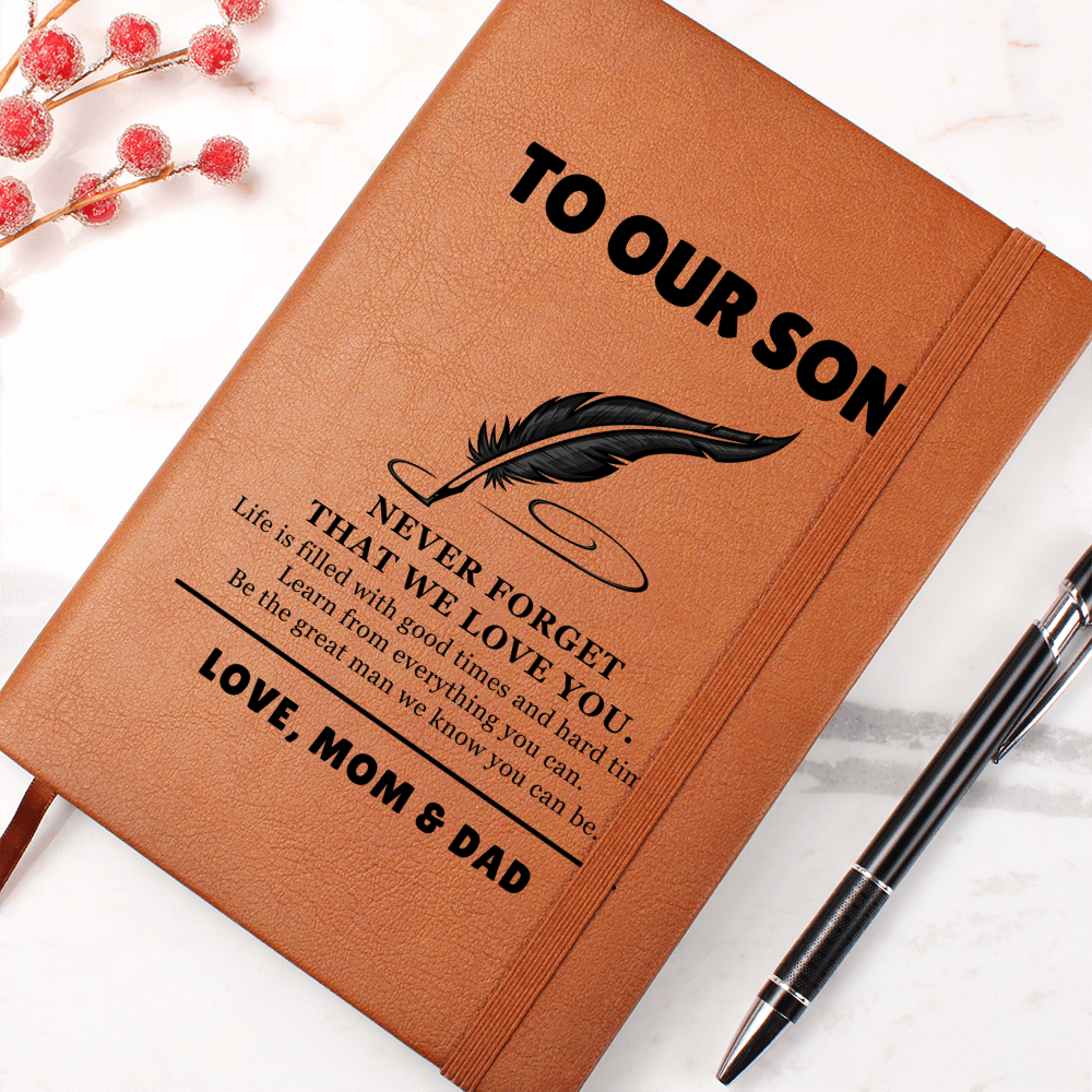 Graphic Journal - To Our Son "Never Forget That I Love You"