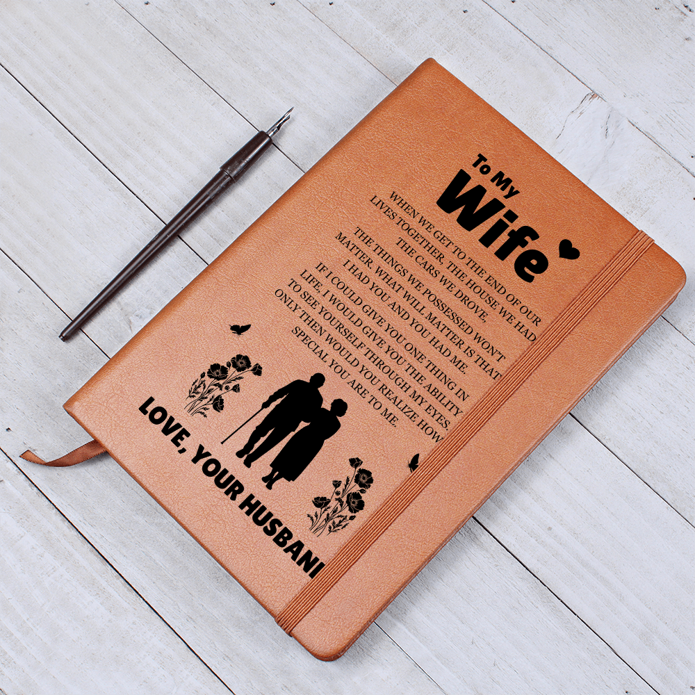 Graphic Journal - To My Wife "I Had You and You Had Me"