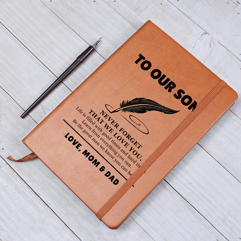 Graphic Journal - To Our Son "Never Forget That I Love You"
