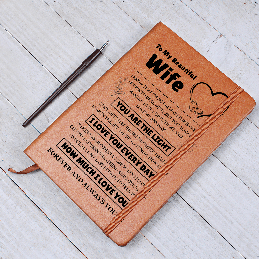 Graphic Journal - To My Beautiful Wife "I Love You Every Day"