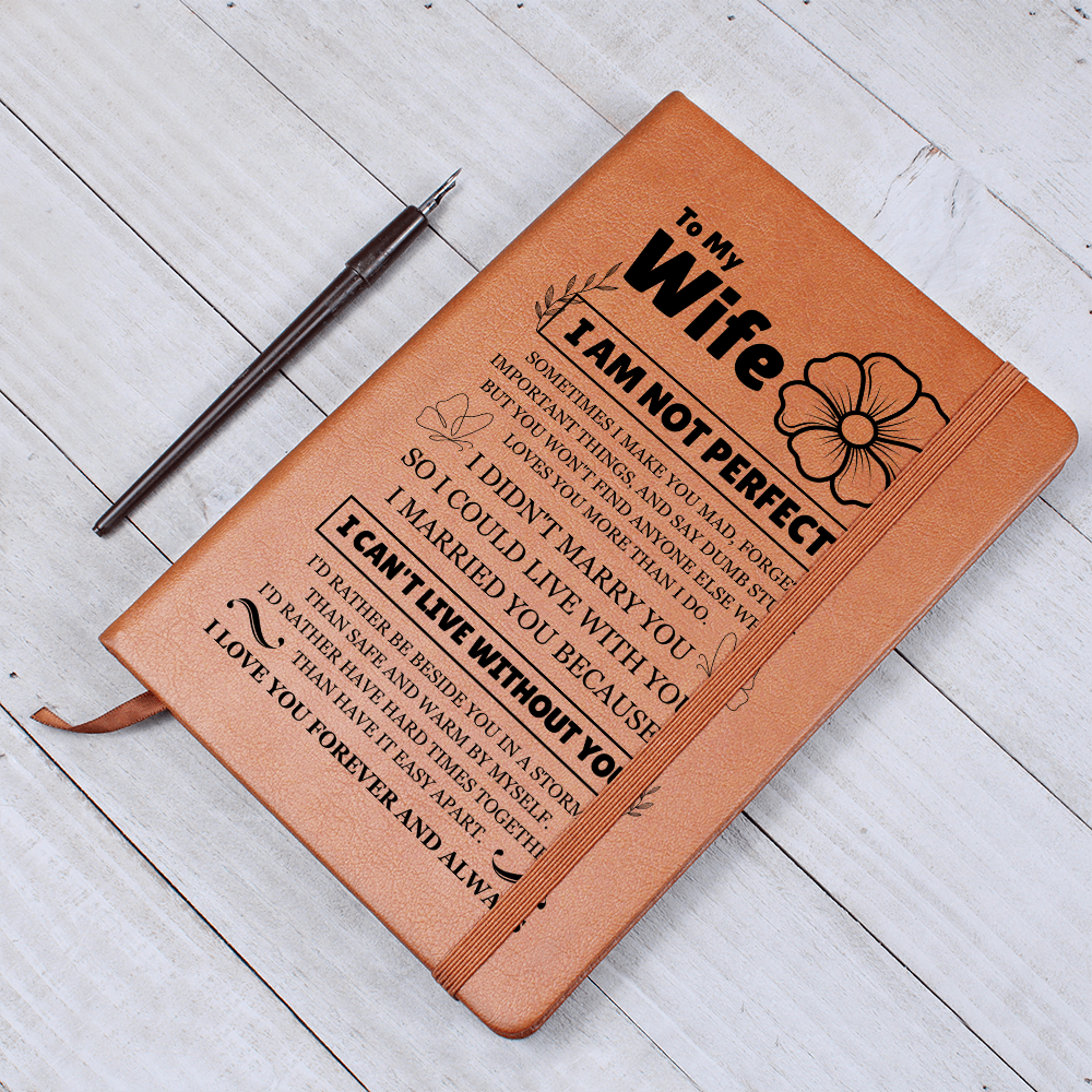 Graphic Journal - To My Wife "I Can't Live Without You"