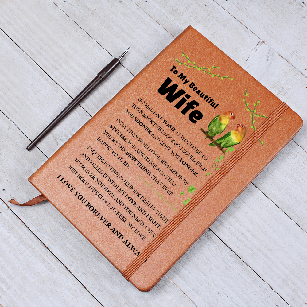 Graphic Journal - To My Beautiful Wife "I Love You Forever and Always"
