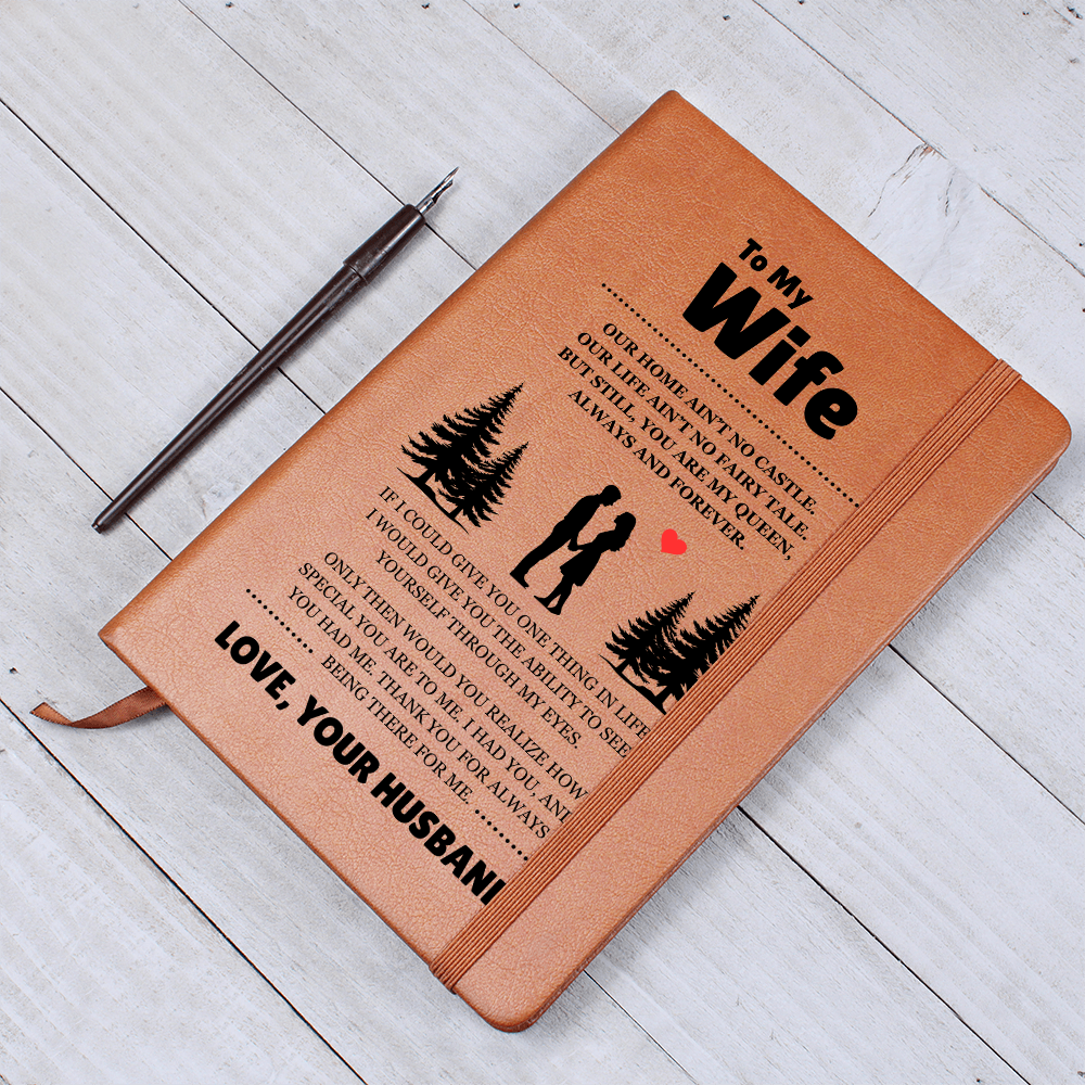 Graphic Journal - To My Wife "You Are My Queen"