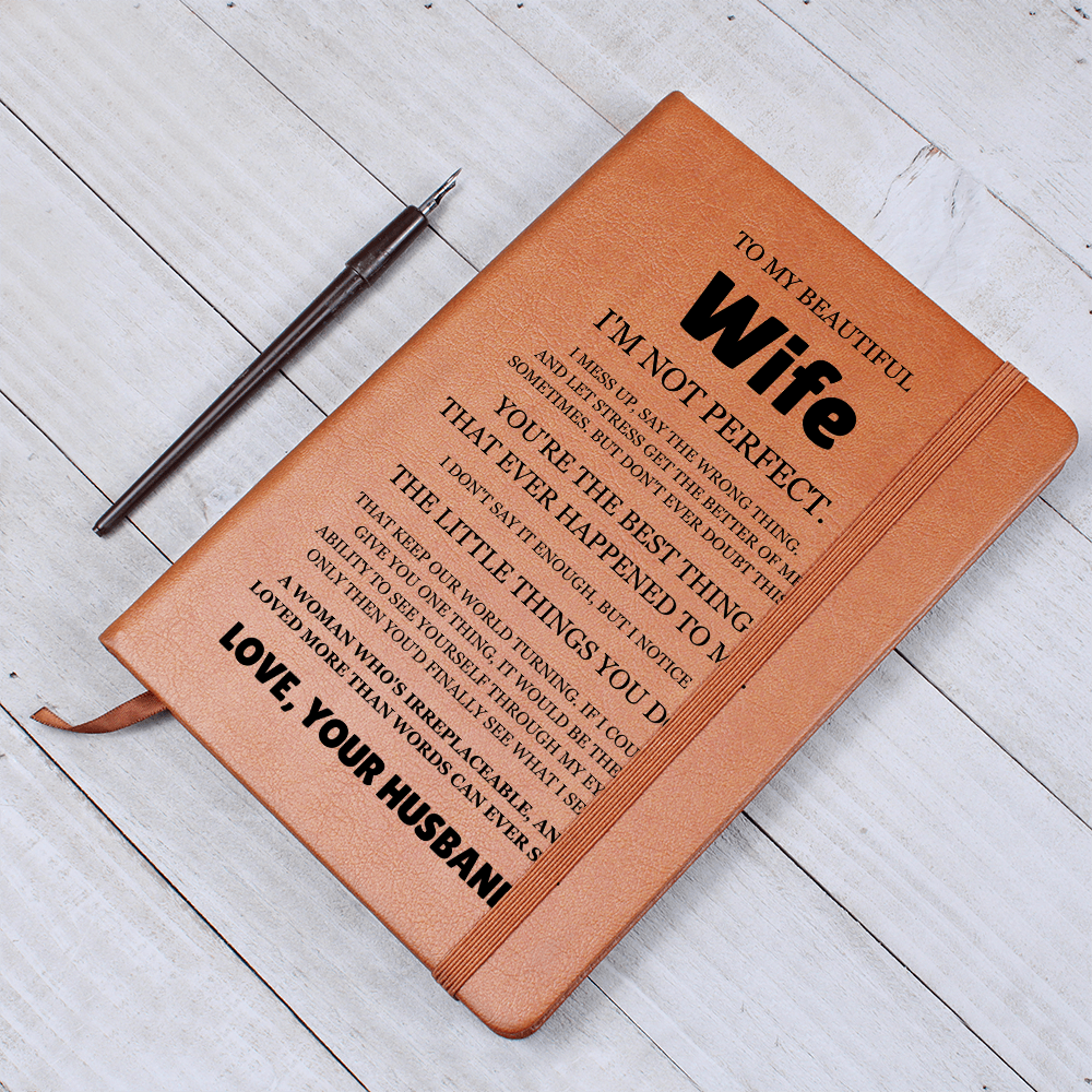 Graphic Journal - To My Wife "You're The Best Thing"