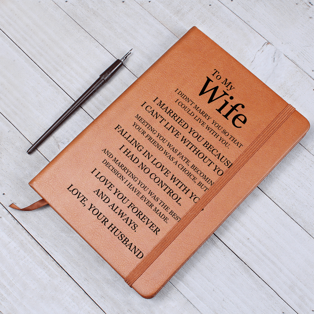 Graphic Journal - To My Wife "I Can't Live Without You"