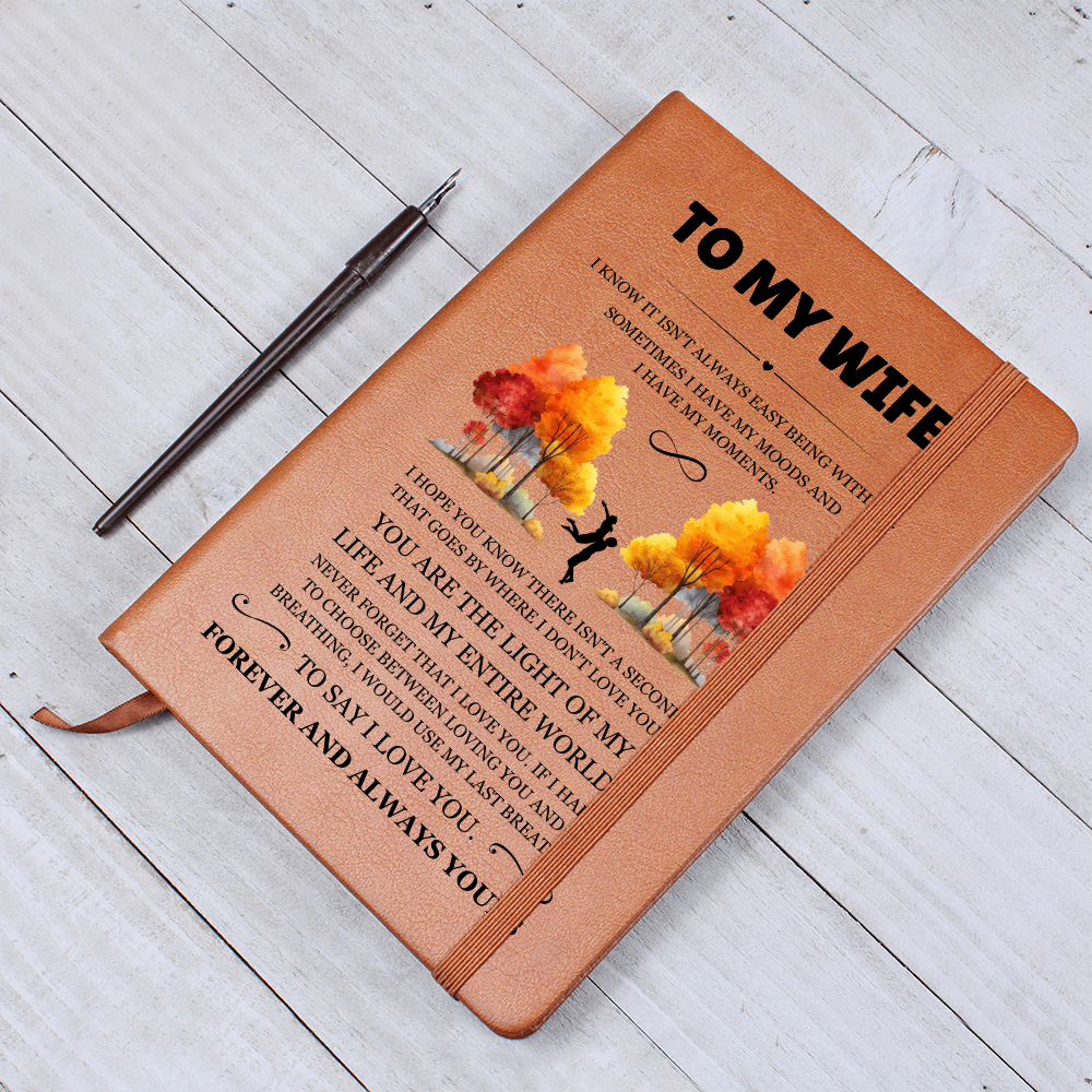 Graphic Journal - To My Wife "You Are The Light of My Life"