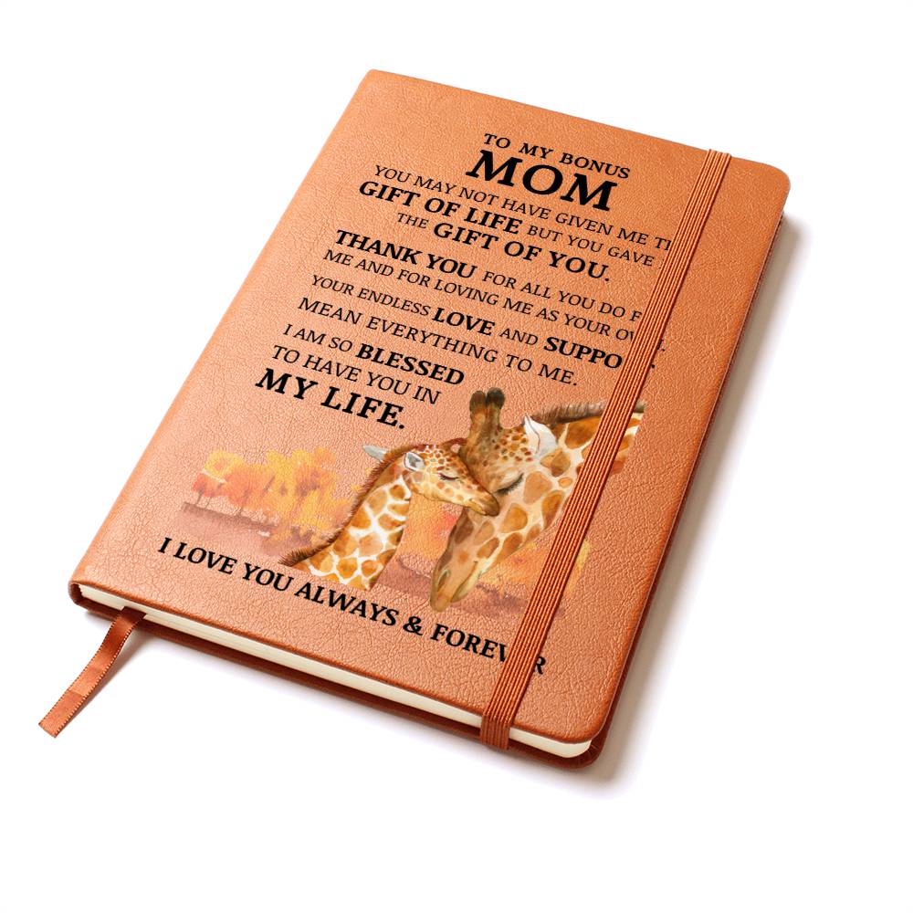 To My Bonus Mom "Life Gave Me The Gift of You" Graphic Leather Journal