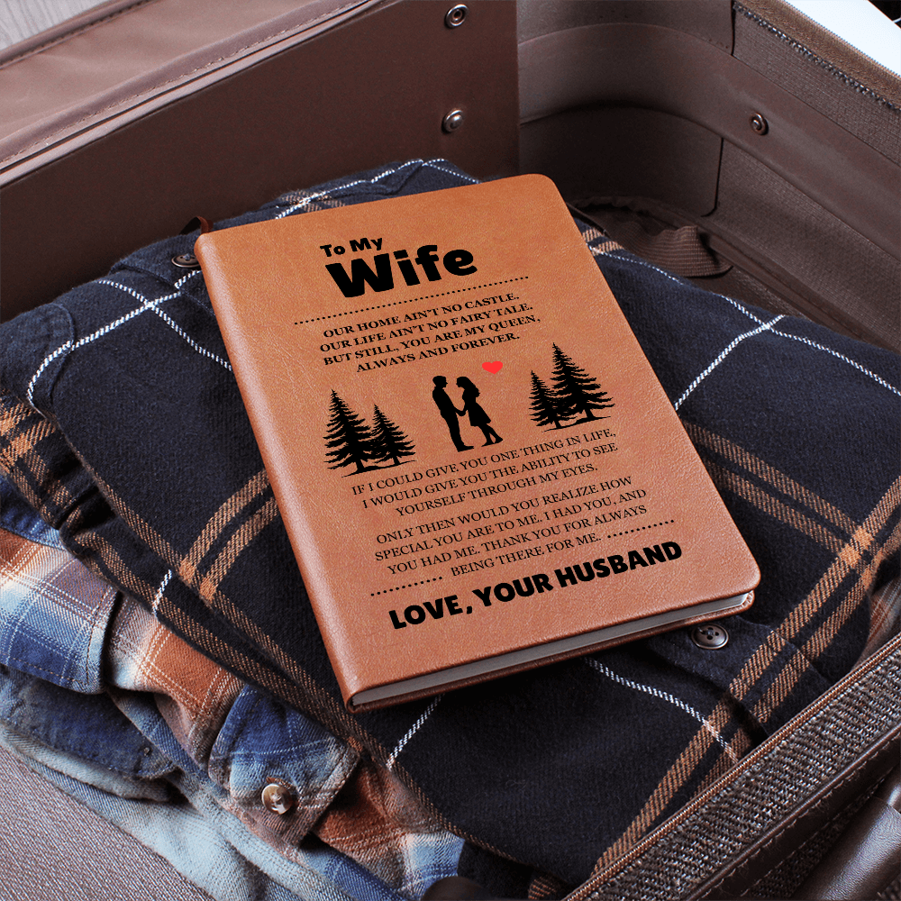 Graphic Journal - To My Wife "You Are My Queen"
