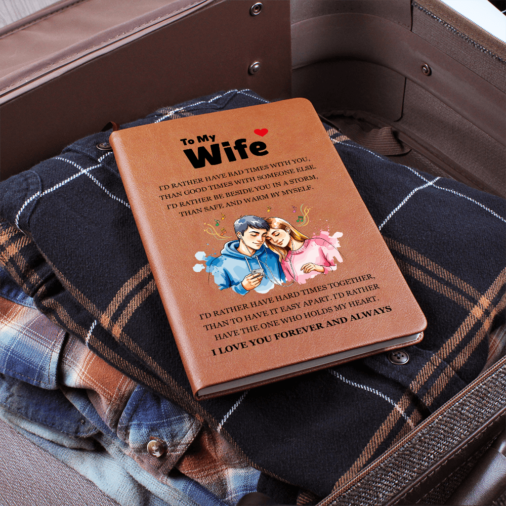 Graphic Journal - To My Wife "I'd Rather"