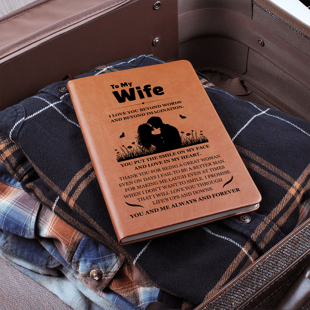Graphic Journal - To My Wife "I Love You Beyond Words"