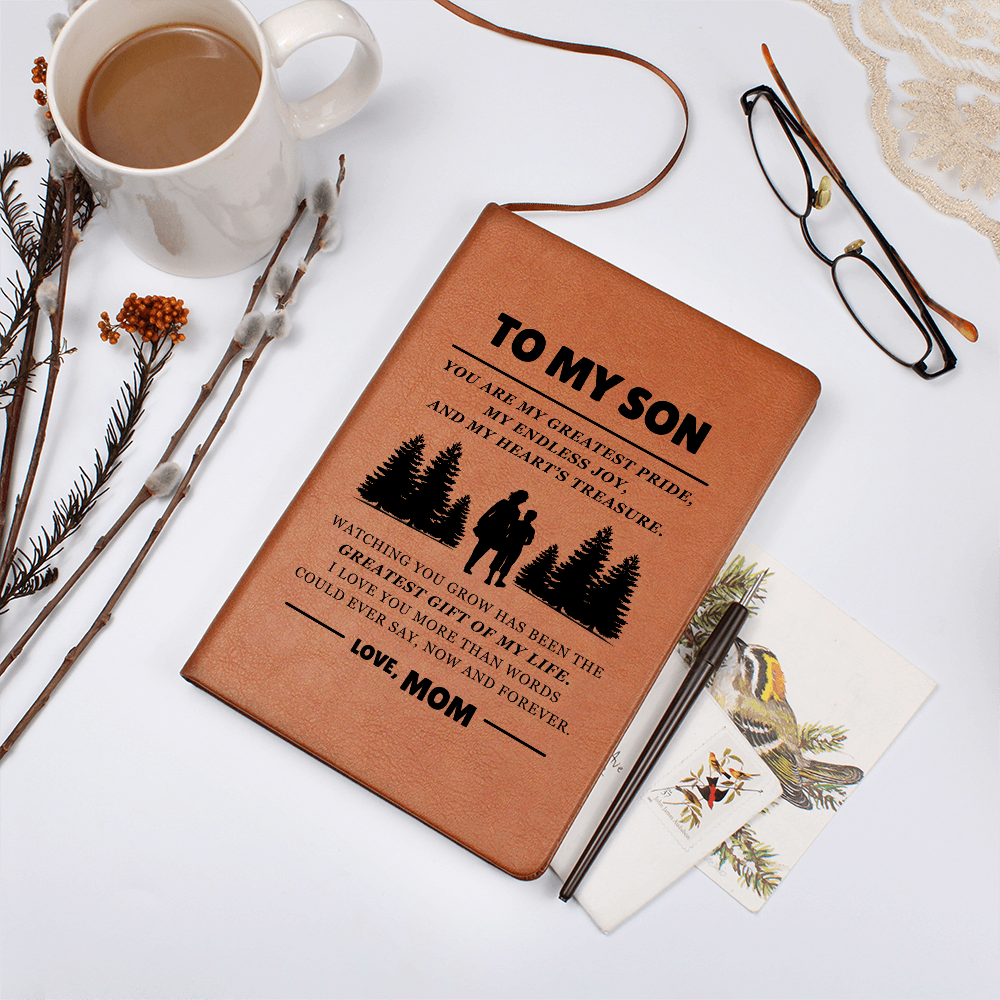 Graphic Journal - To My Son "You Are My Greatest Pride"