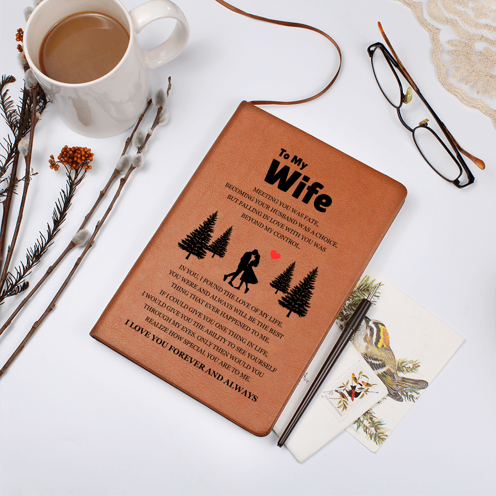 Graphic Journal - To My Wife "Meeting You Was Fate"
