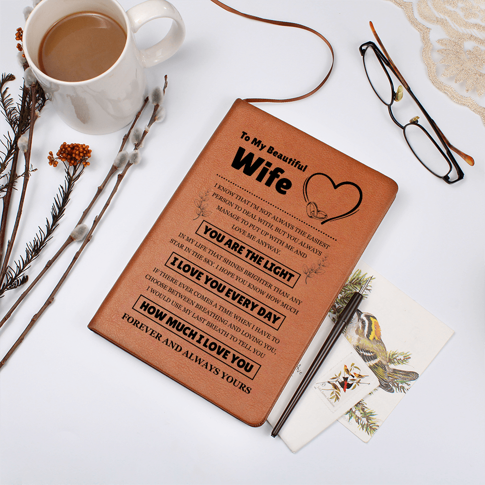 Graphic Journal - To My Beautiful Wife "I Love You Every Day"