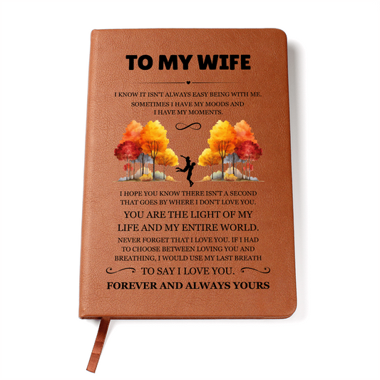 Graphic Journal - To My Wife "You Are The Light of My Life"
