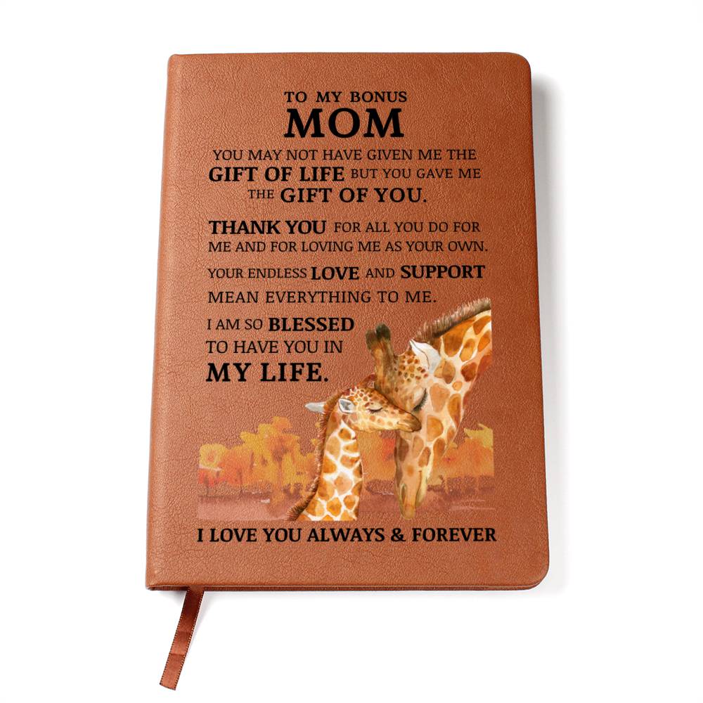 To My Bonus Mom "Life Gave Me The Gift of You" Graphic Leather Journal