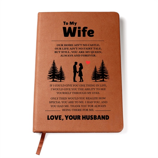 Graphic Journal - To My Wife "You Are My Queen"