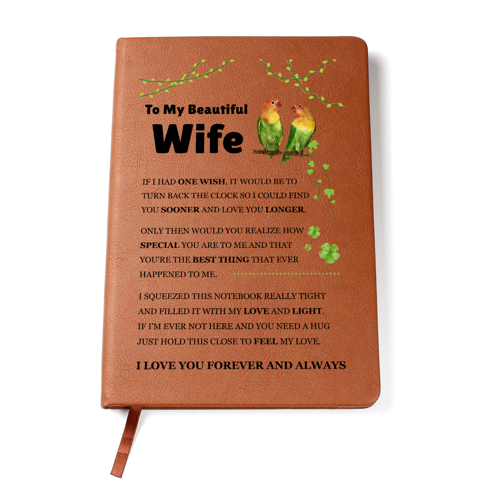 Graphic Journal - To My Beautiful Wife "I Love You Forever and Always"