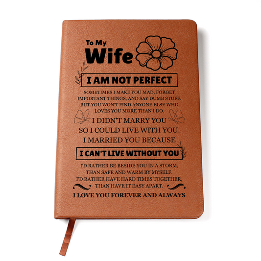 Graphic Journal - To My Wife "I Can't Live Without You"