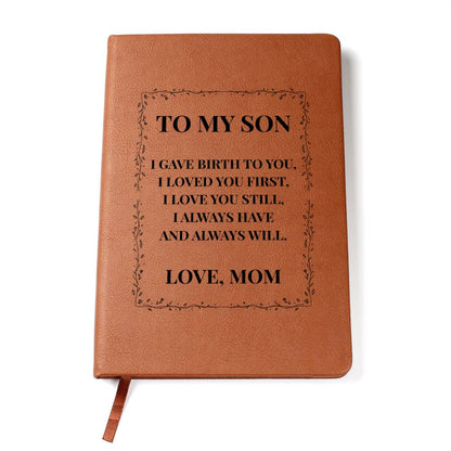 Graphic Journal - To My Son "I Loved You Still"