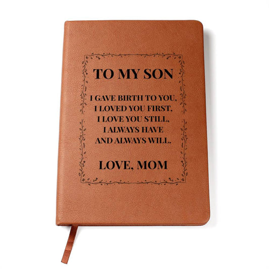 Graphic Journal - To My Son "I Loved You Still"