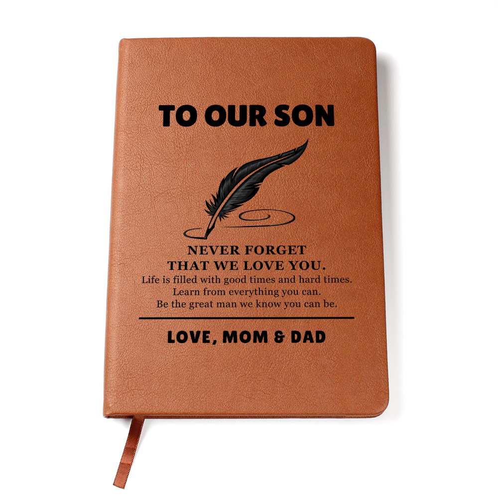 Graphic Journal - To Our Son "Never Forget That I Love You"