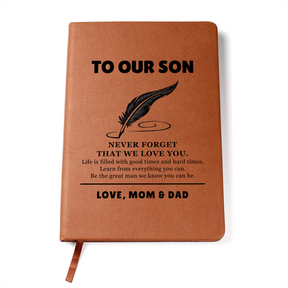 Graphic Journal - To Our Son "Never Forget That I Love You"