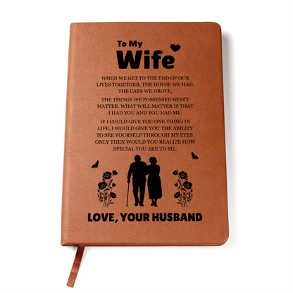 Graphic Journal - To My Wife "I Had You and You Had Me"