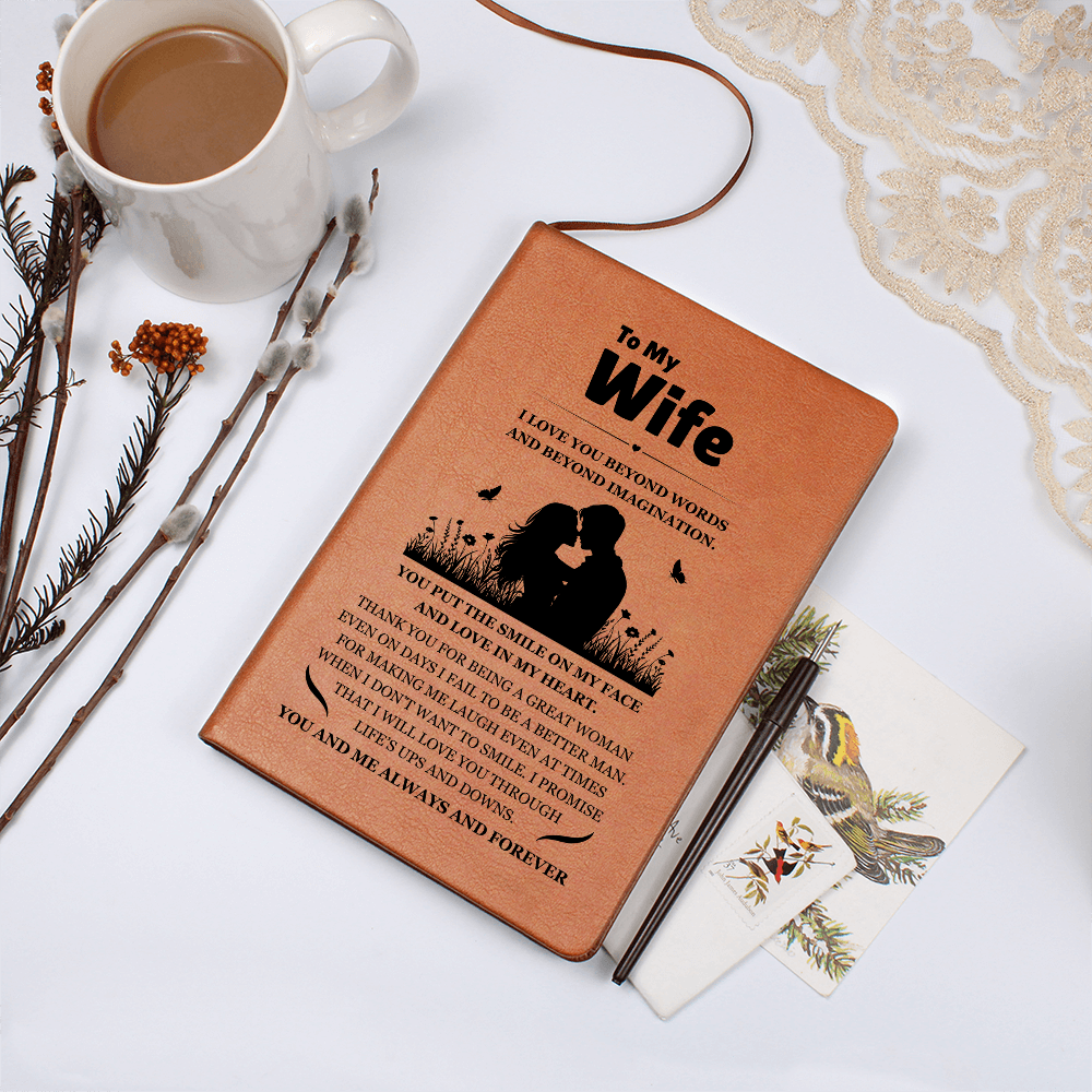 Graphic Journal - To My Wife "I Love You Beyond Words"