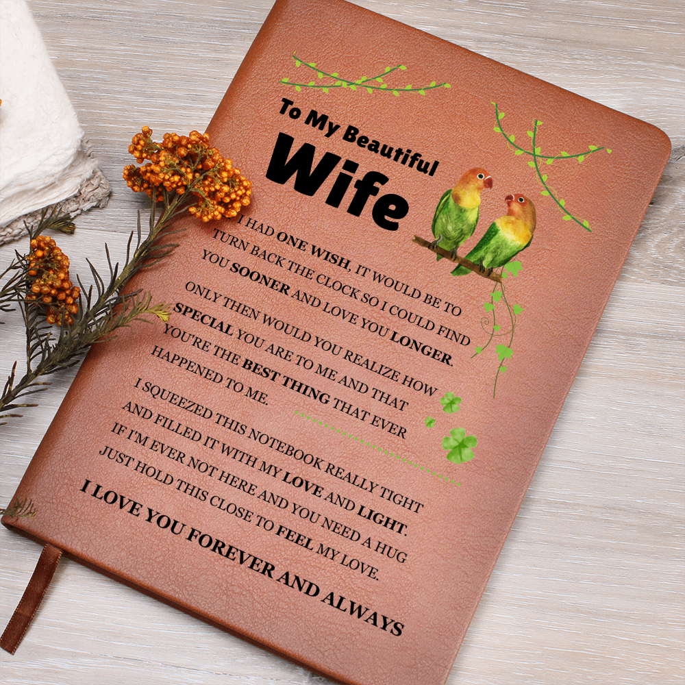 Graphic Journal - To My Beautiful Wife "I Love You Forever and Always"