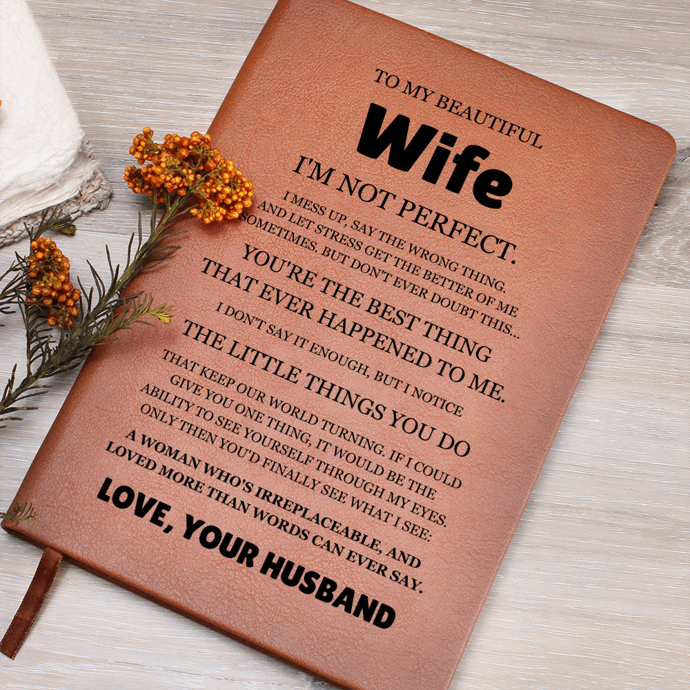 Graphic Journal - To My Wife "You're The Best Thing"