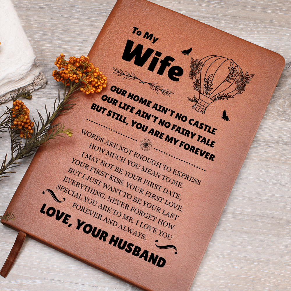 Graphic Journal - To My Wife "You Are My Forever"