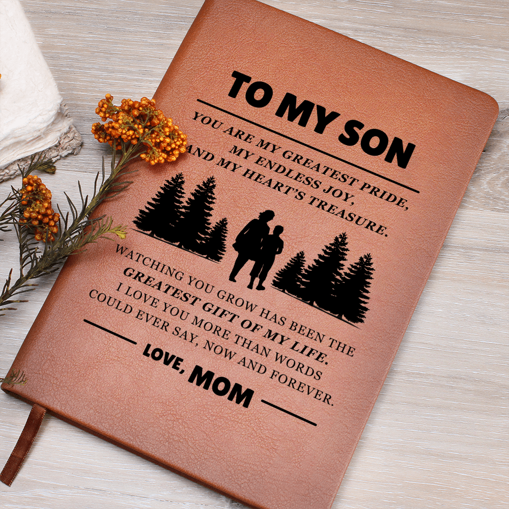Graphic Journal - To My Son "You Are My Greatest Pride"