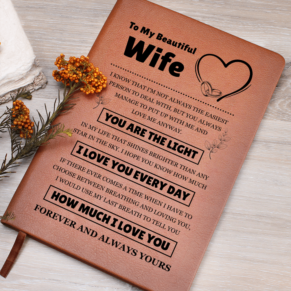 Graphic Journal - To My Beautiful Wife "I Love You Every Day"