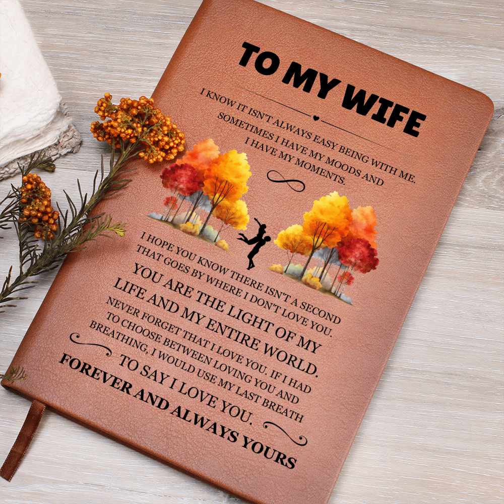 Graphic Journal - To My Wife "You Are The Light of My Life"