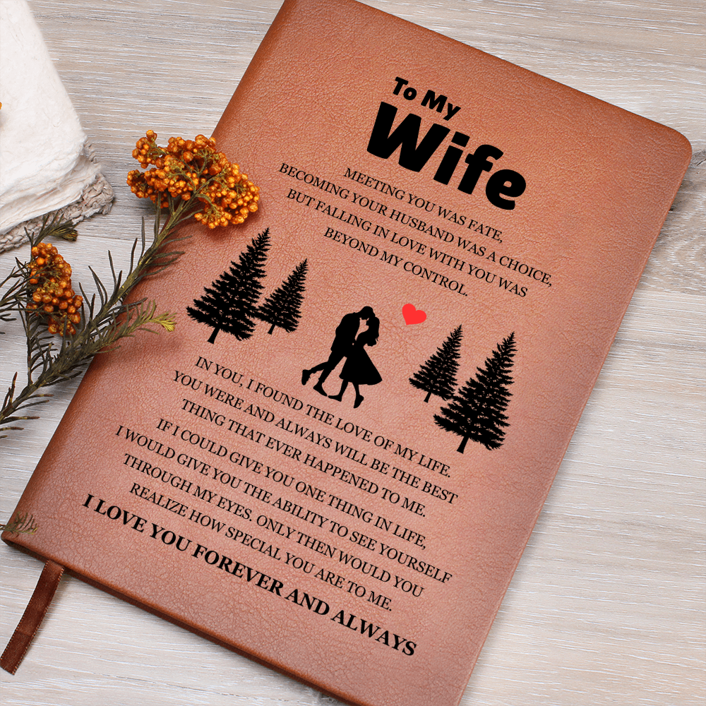 Graphic Journal - To My Wife "Meeting You Was Fate"