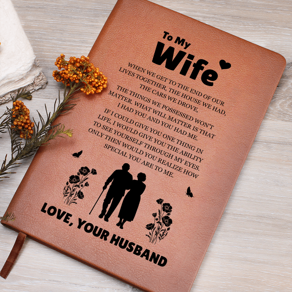 Graphic Journal - To My Wife "I Had You and You Had Me"