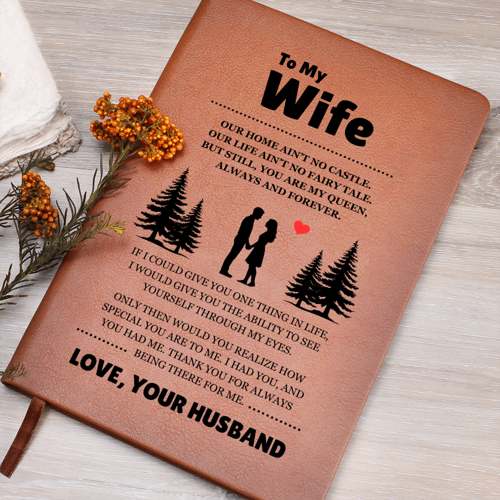 Graphic Journal - To My Wife "You Are My Queen"