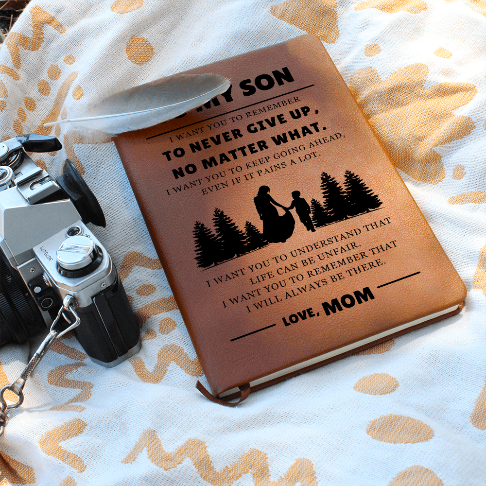 Graphic Journal - To My Son "Never Give Up"