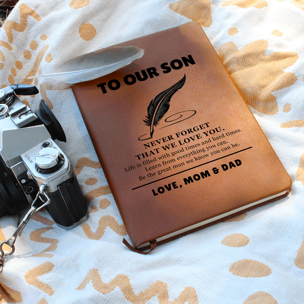 Graphic Journal - To Our Son "Never Forget That I Love You"