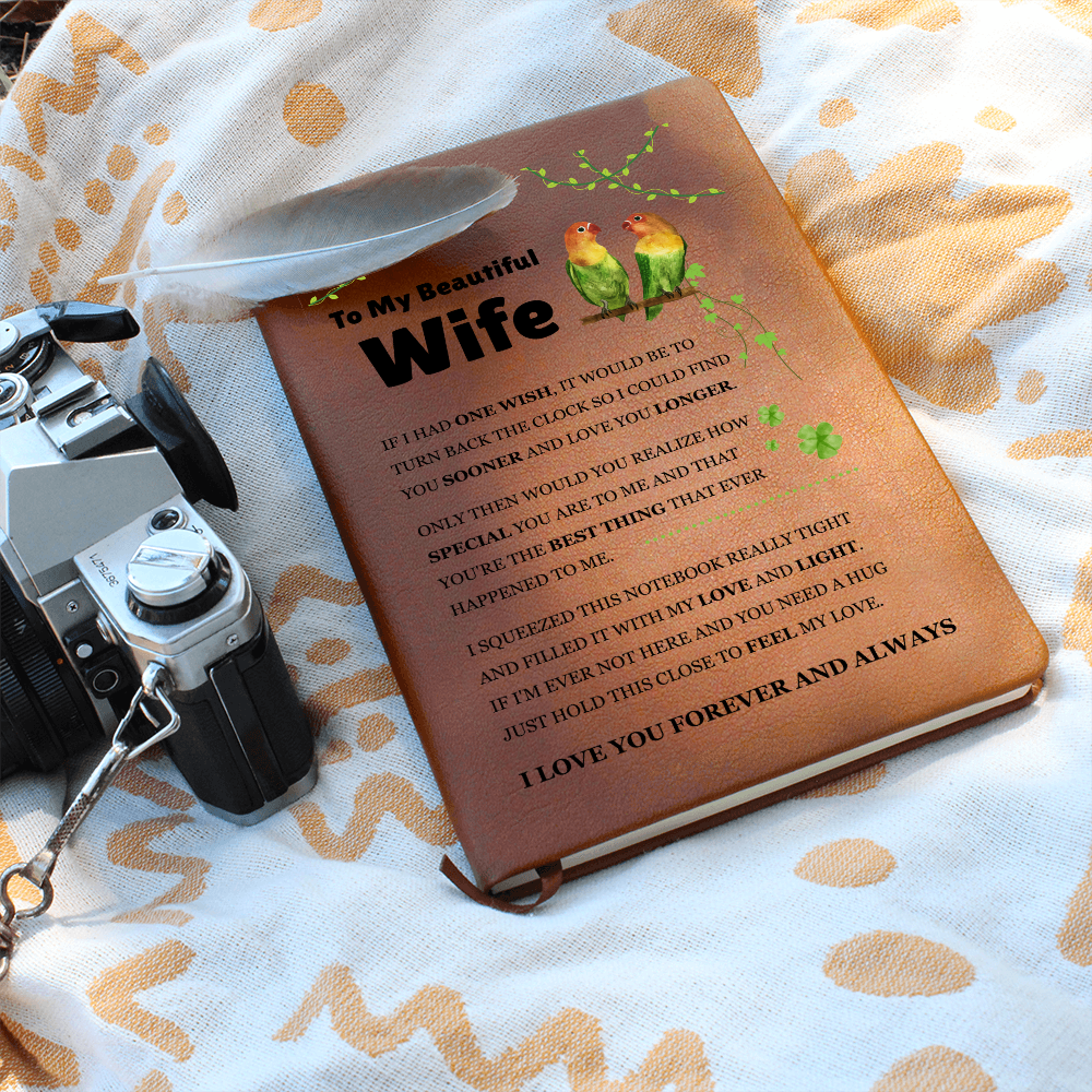 Graphic Journal - To My Beautiful Wife "I Love You Forever and Always"