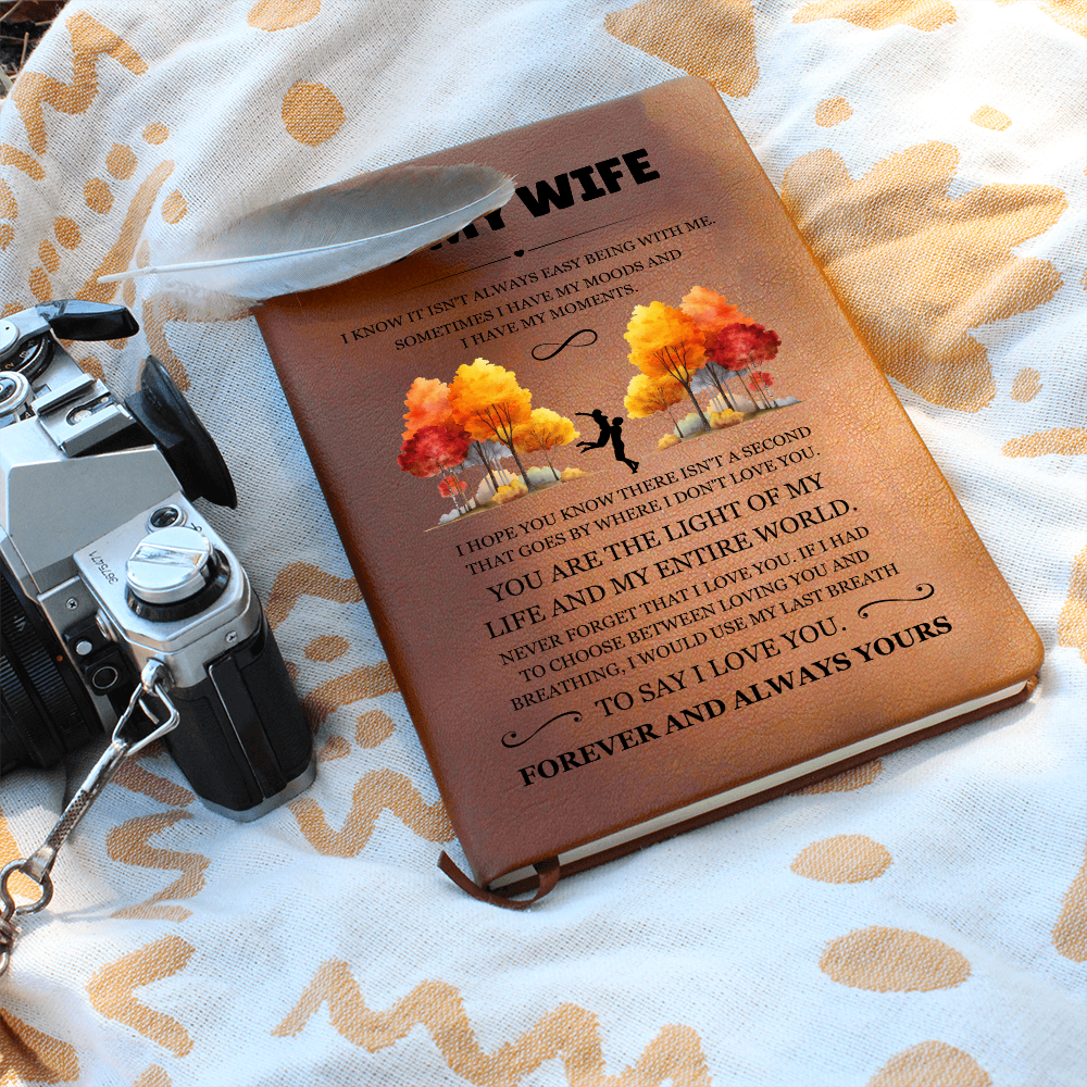 Graphic Journal - To My Wife "You Are The Light of My Life"
