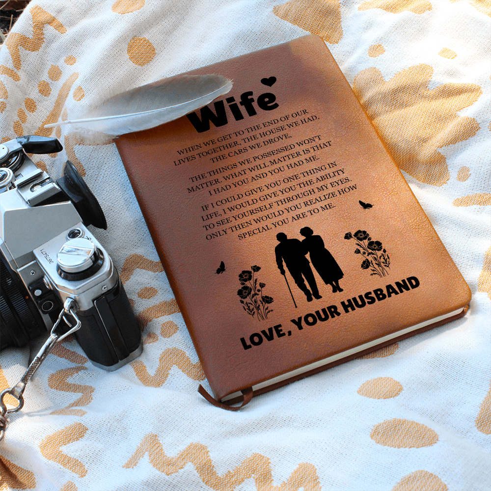 Graphic Journal - To My Wife "I Had You and You Had Me"