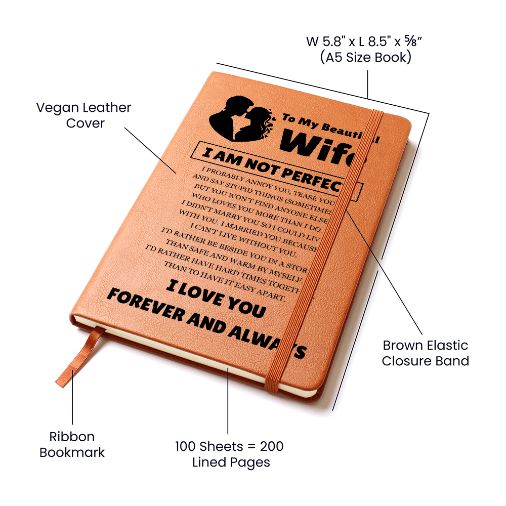 Graphic Journal - To My Beautiful Wife "I Love You Forever and Always"