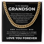 Cuban Link Chain - To My Grandson "Love You Forever"