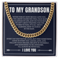 Cuban Link Chain - To My Grandson "Just Do Your Best"