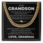 Cuban Link Chain - To my Grandson "Never Forget That I Love You"
