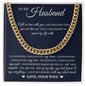 Cuban Link Chain - To My Husband "Love of My Life"