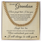 Cuban Link Chain - To My Grandson "Never Forget That I Love You"