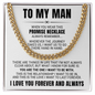 Cuban Link Chain - To My Man "Promise Necklace"