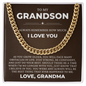 Cuban Link Chain - To My Grandson "Always Remember I Love You"
